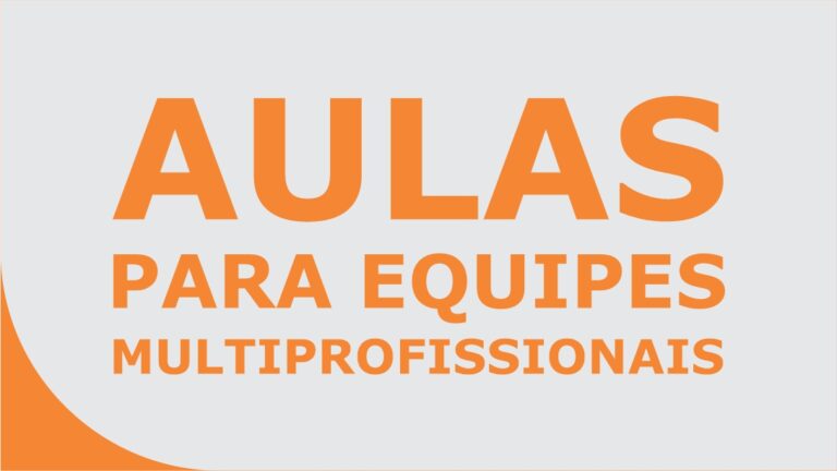 Aulas para Equipes Multiprofissionais